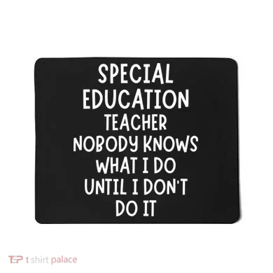 Special Education Teacher Mousepad