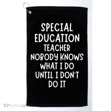 Special Education Teacher Golf Towel