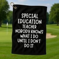 Special Education Teacher Golf Towel thumb 1