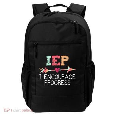 Special Education Teacher Funny Gift Iep I Encourage Progress Gift Backpack