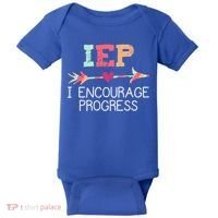 Special Education Teacher Funny Gift Iep I Encourage Progress Gift Baby Bodysuit thumb 0