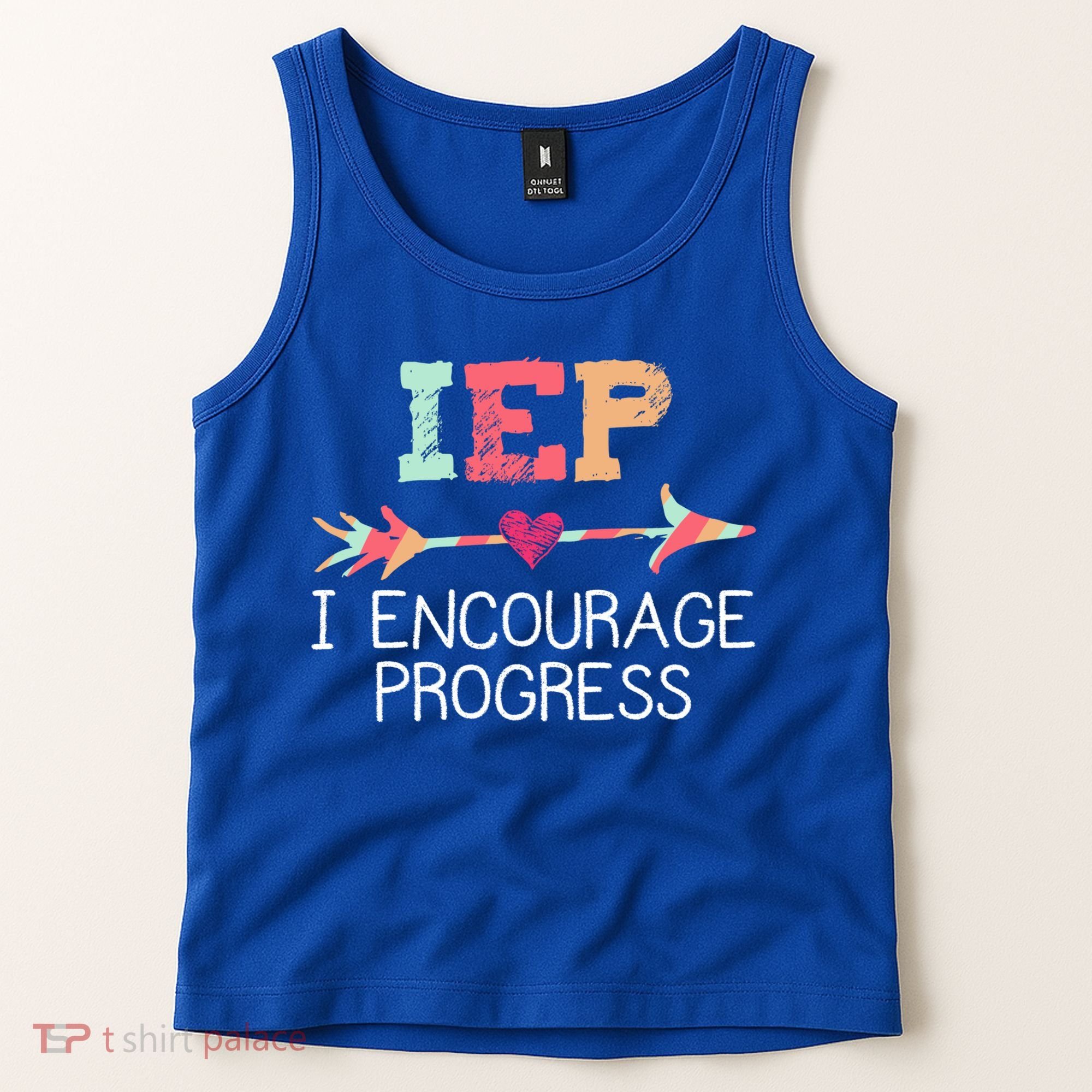 Special Education Teacher Funny Gift Iep I Encourage Progress Gift Tank Top