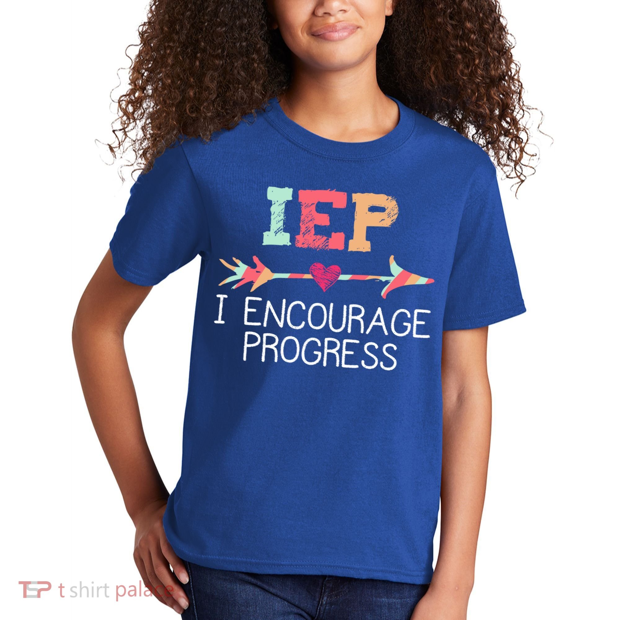 Special Education Teacher Funny Gift Iep I Encourage Progress Gift Kids T-Shirt