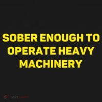 Sober Enough To Operate Heavy Machinery Funny College Party Drinking Women's Tank Top thumb 5