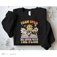 Special Ed Teacher Appreciation Team Sped Grow With The Flow Sweatshirt thumb 2