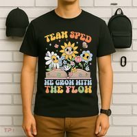 Special Ed Teacher Appreciation Team Sped Grow With The Flow T-Shirt thumb 6