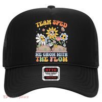 Special Ed Teacher Appreciation Team Sped Grow With The Flow Hat thumb 0