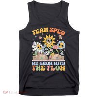 Special Ed Teacher Appreciation Team Sped Grow With The Flow Tank Top thumb 0