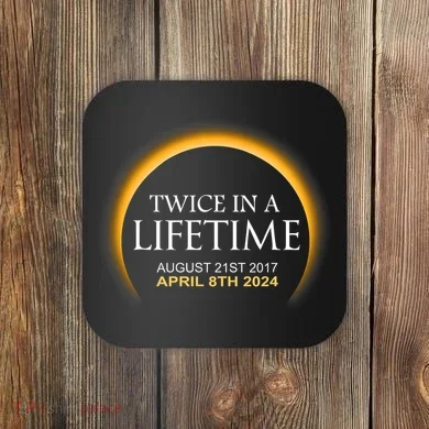 Solar Eclipse Twice In Lifetime 2024 Solar Eclipse Coaster