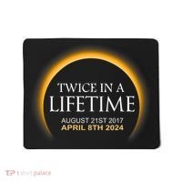 Solar Eclipse Twice In Lifetime 2024 Solar Eclipse Mousepad thumb 0
