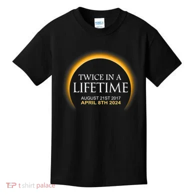 Solar Eclipse Twice In Lifetime 2024 Solar Eclipse Kids T-Shirt