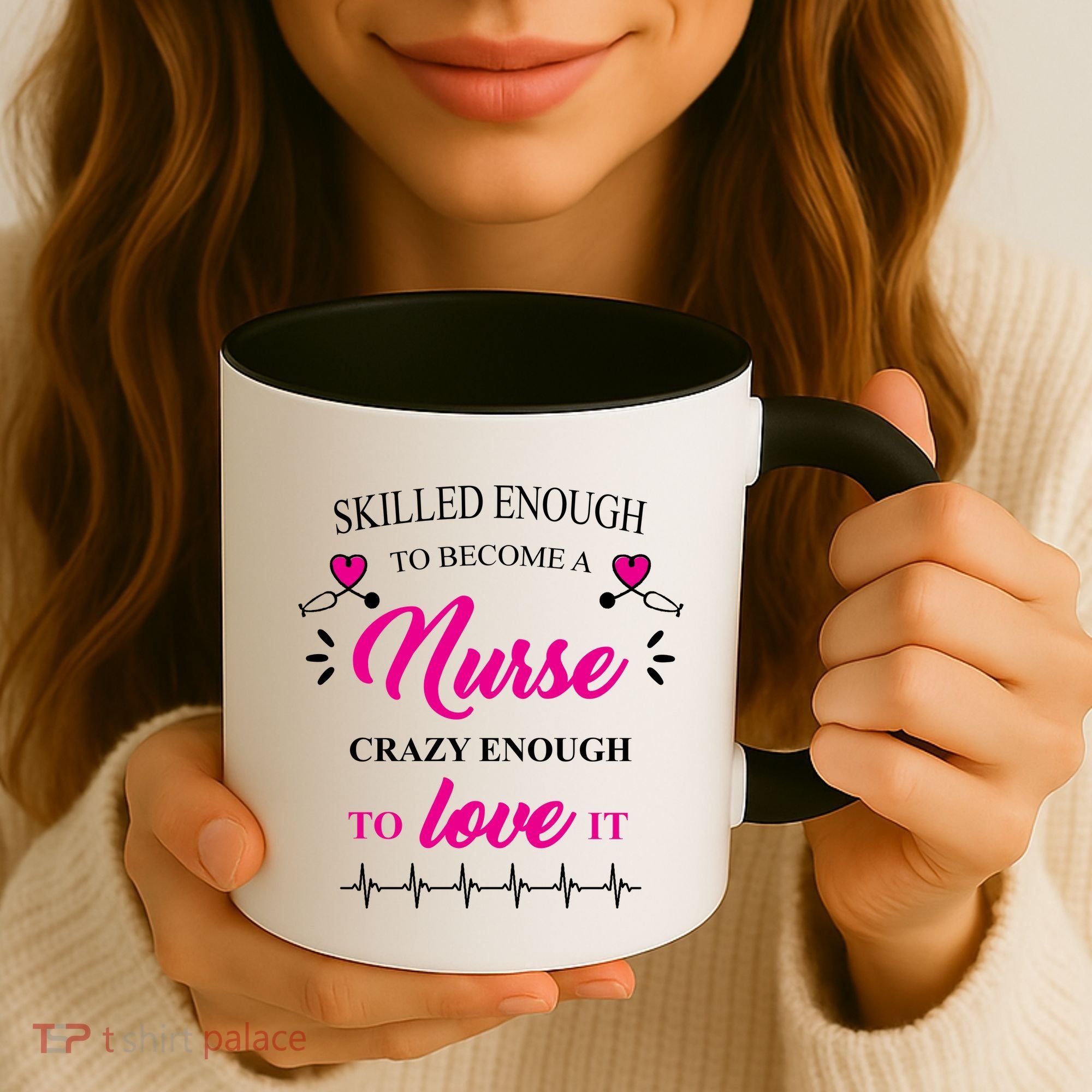 Skilled Enough To Become A Nurse Crazy Enough To Love It Coffee Mug