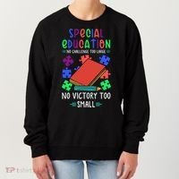 Special Ed Teacher Or Funny Special Education Teacher Funny Gift Women's Sweatshirt thumb 0