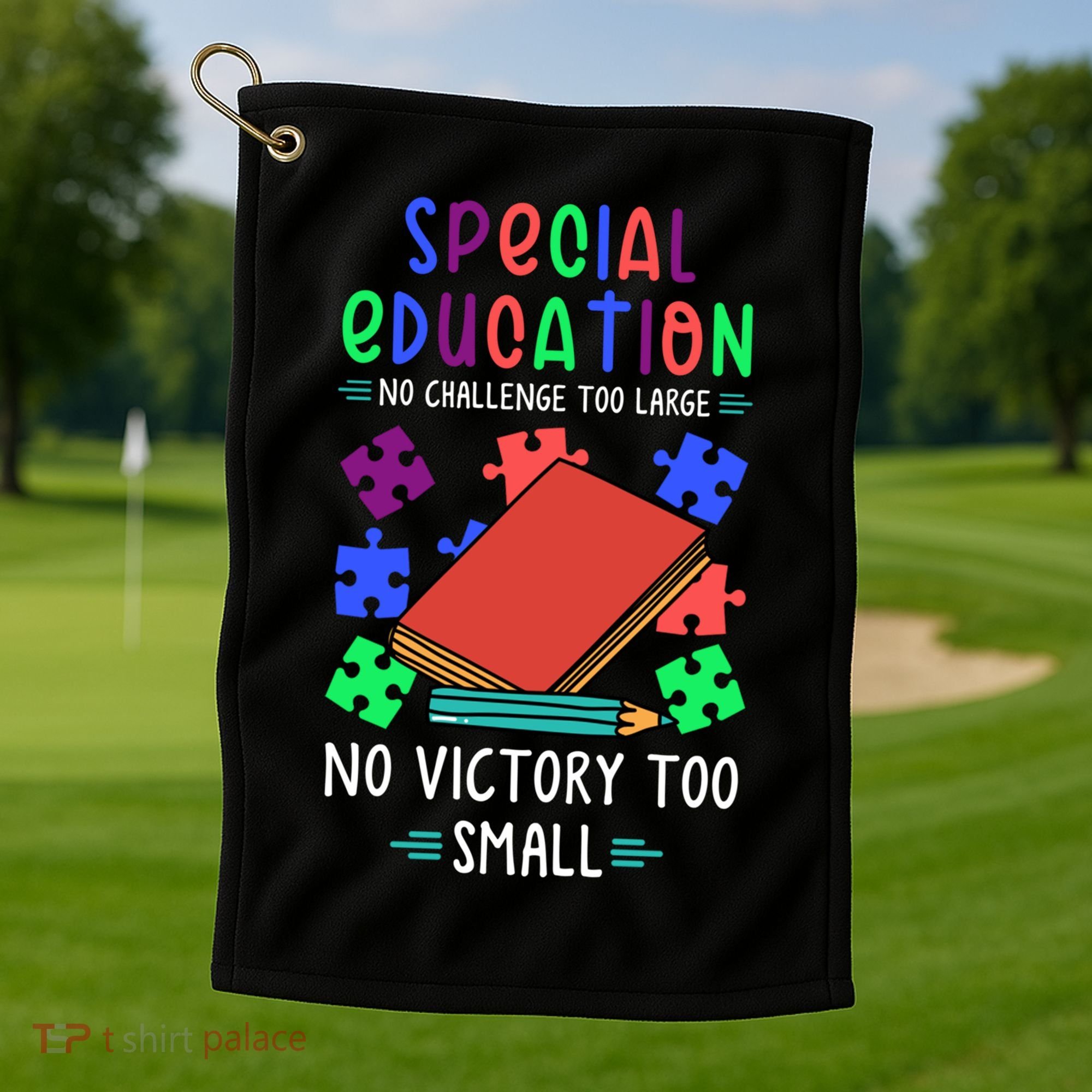 Special Ed Teacher Or Funny Special Education Teacher Funny Gift Golf Towel
