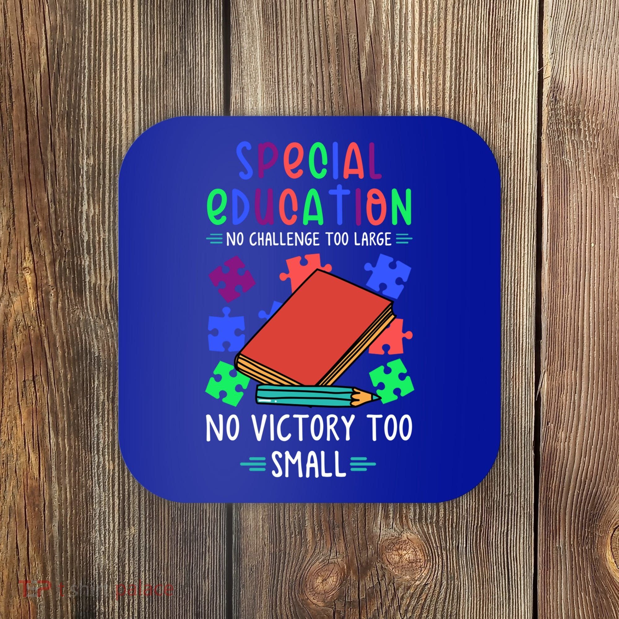 Special Ed Teacher Or Funny Special Education Teacher Funny Gift Coaster