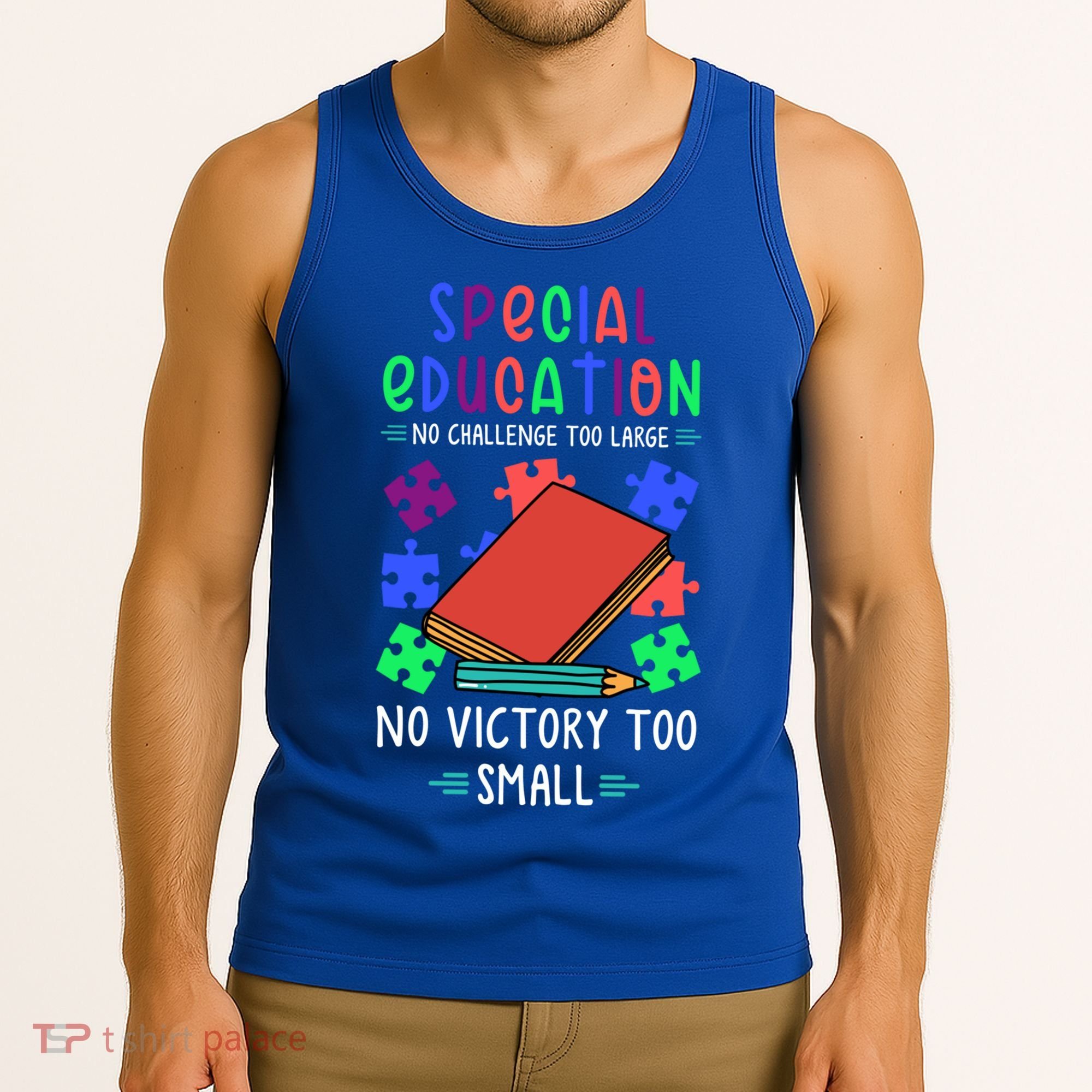 Special Ed Teacher Or Funny Special Education Teacher Funny Gift Tank Top