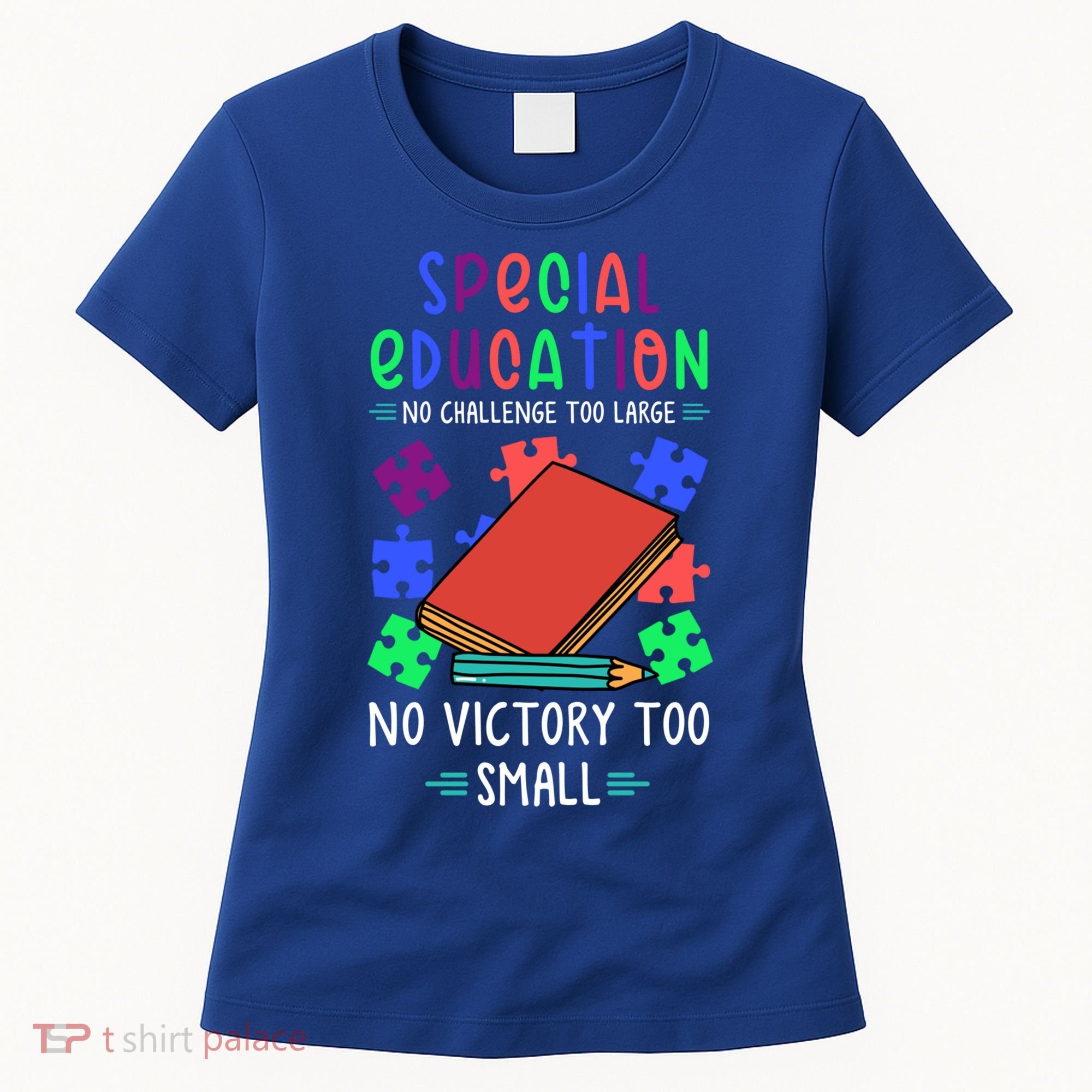 Special Ed Teacher Or Funny Special Education Teacher Funny Gift Women's T-Shirt