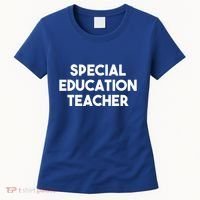 Special Education Teacher Gift Women's T-Shirt thumb 0