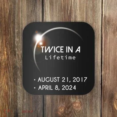 Solar Eclipse Twice In Lifetime 2024 Coaster