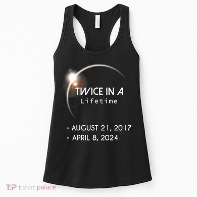 Solar Eclipse Twice In Lifetime 2024 Women's Tank Top