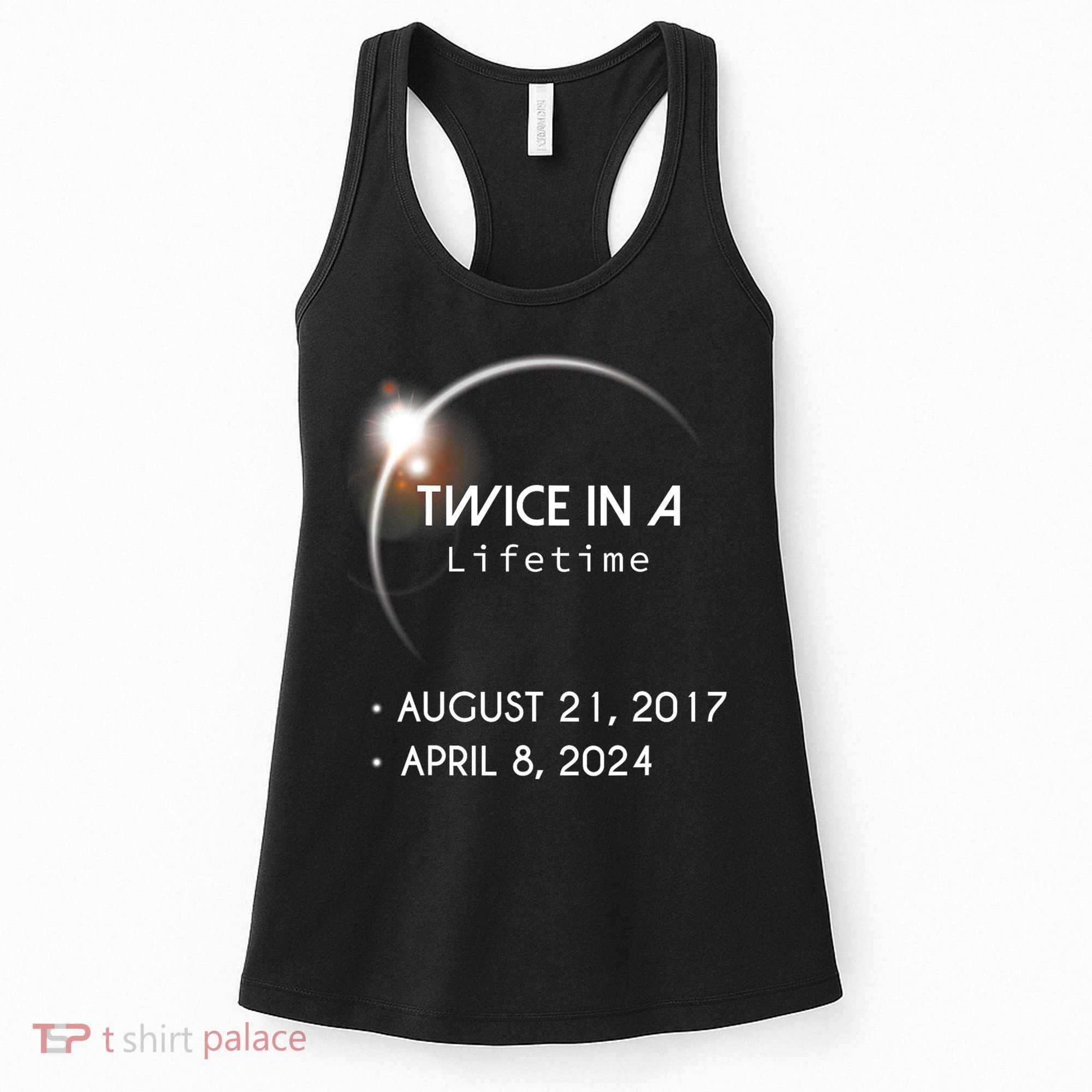 Solar Eclipse Twice In Lifetime 2024 Women's Tank Top