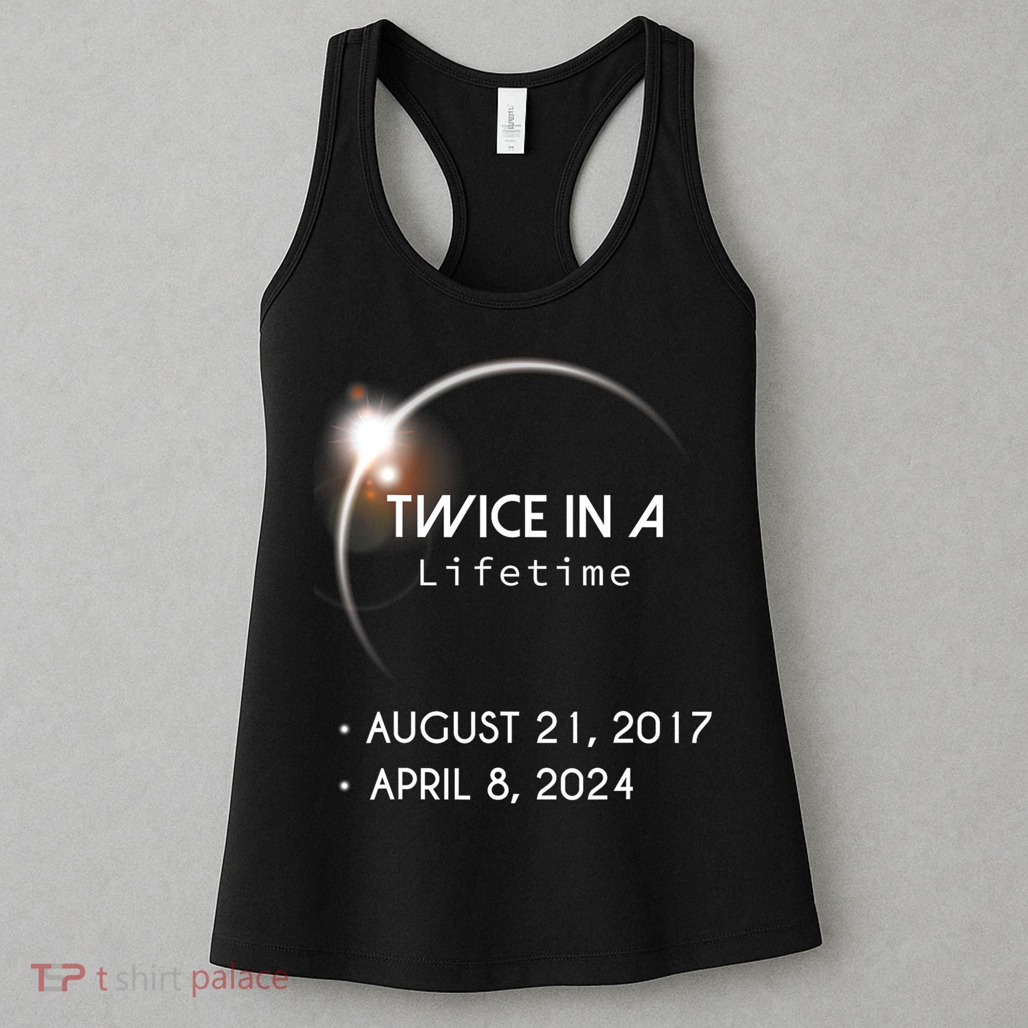 Solar Eclipse Twice In Lifetime 2024 Women's Tank Top