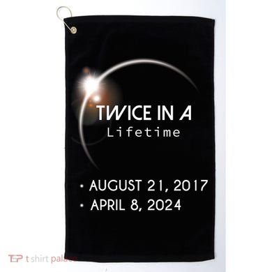Solar Eclipse Twice In Lifetime 2024 Golf Towel
