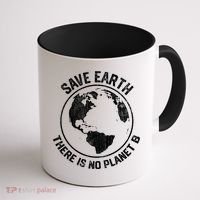 Save Earth There Is No Planet B Earth Day Gift Coffee Mug thumb 1