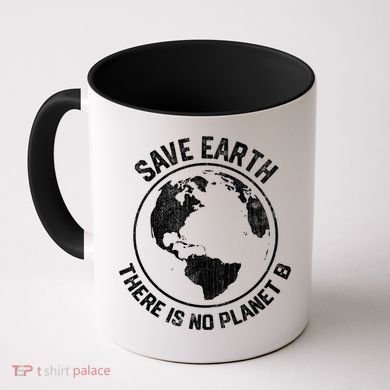 Save Earth There Is No Planet B Earth Day Gift Coffee Mug