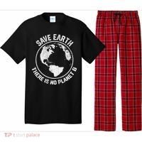 Save Earth There Is No Planet B Earth Day Gift Pajama Set thumb 0