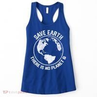 Save Earth There Is No Planet B Earth Day Gift Women's Tank Top thumb 0