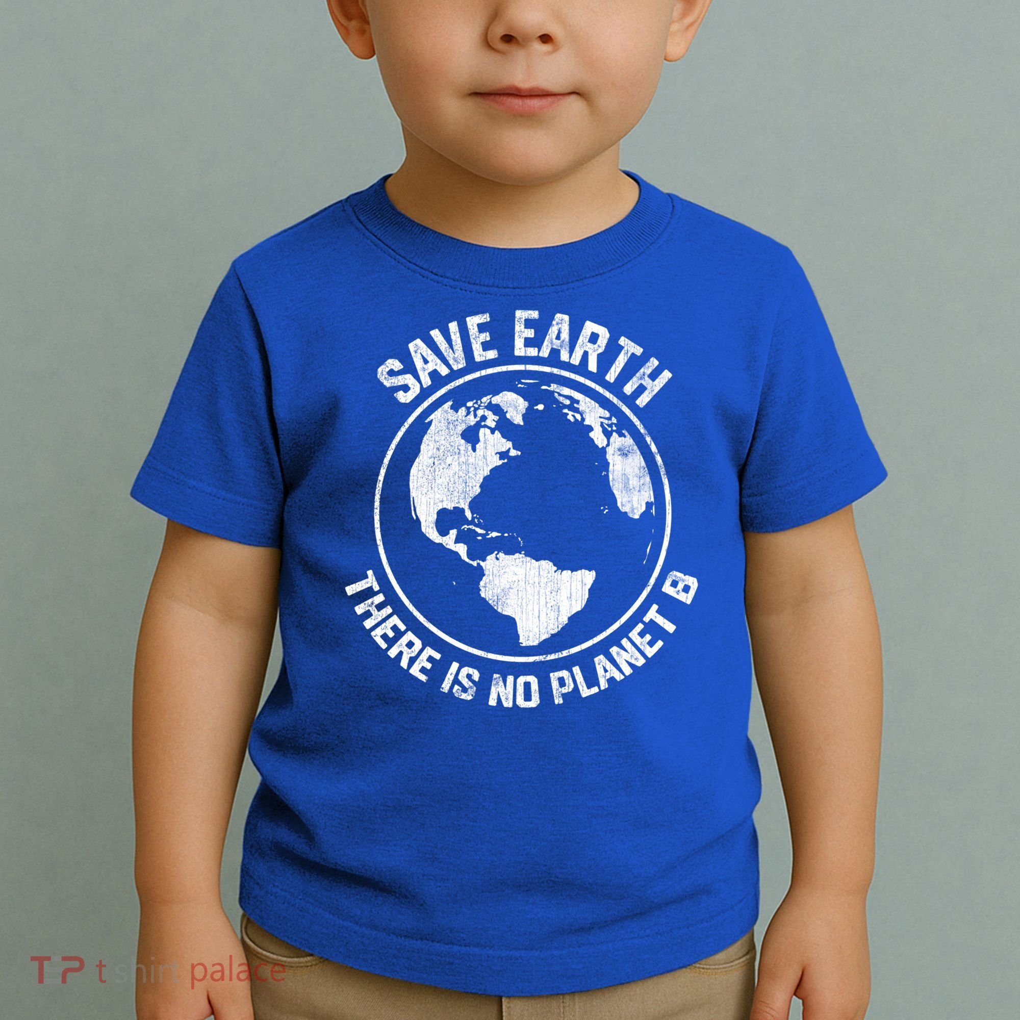 Save Earth There Is No Planet B Earth Day Gift Toddler T-Shirt