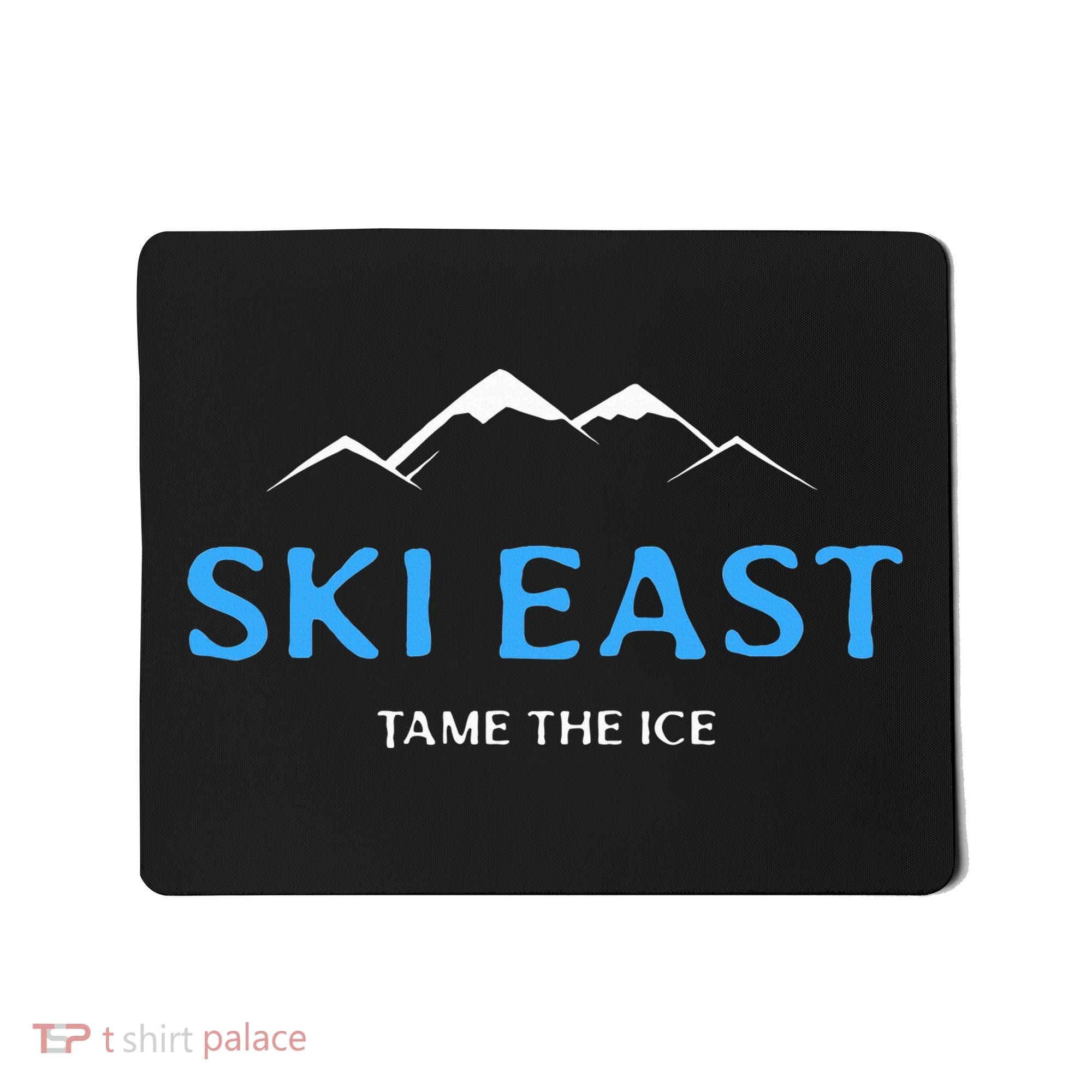 Ski East Tame the Ice Mousepad