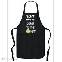 DonT Make Me Come To The Net Apron thumb 0