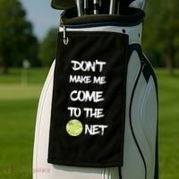 DonT Make Me Come To The Net Golf Towel thumb 2