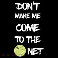 DonT Make Me Come To The Net Visor thumb 3