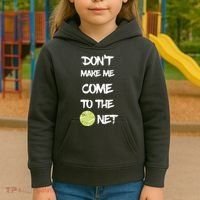 DonT Make Me Come To The Net Kids Hoodie thumb 3