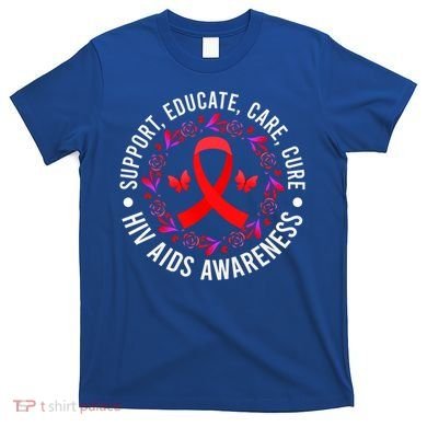 Support Educate World Aids Day Hiv/aids Awareness Red Ribbon Gift T-Shirt