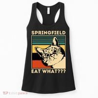 Springfield Eat What TheyRe Eating Dogs Cats Pets Trump Women's Tank Top thumb 0