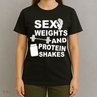 Sex Weights Protein Shakes T-Shirt thumb 4