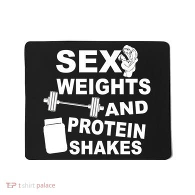 Sex Weights Protein Shakes Mousepad
