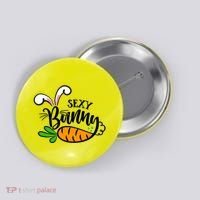 Sexy Bunny Funny Easter Button thumb 0