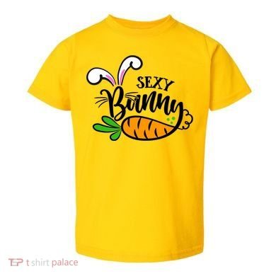 Sexy Bunny Funny Easter Toddler T-Shirt