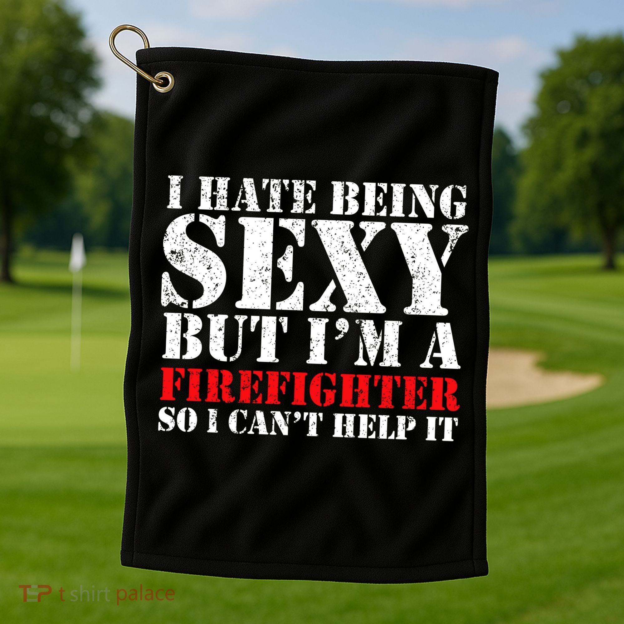 Sexy Firefighter  Golf Towel