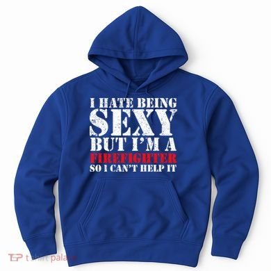 Sexy Firefighter  Hoodie