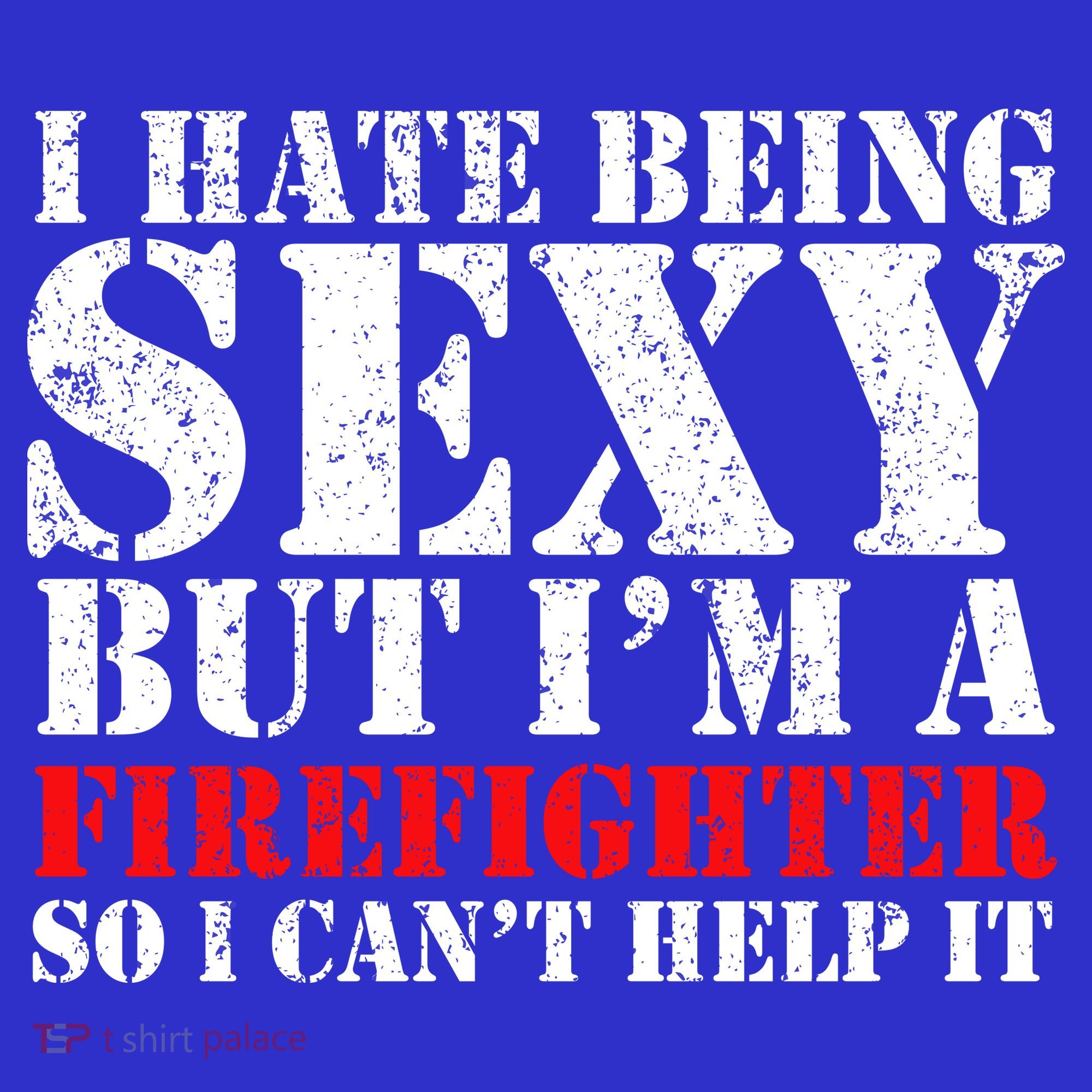 Sexy Firefighter  Button