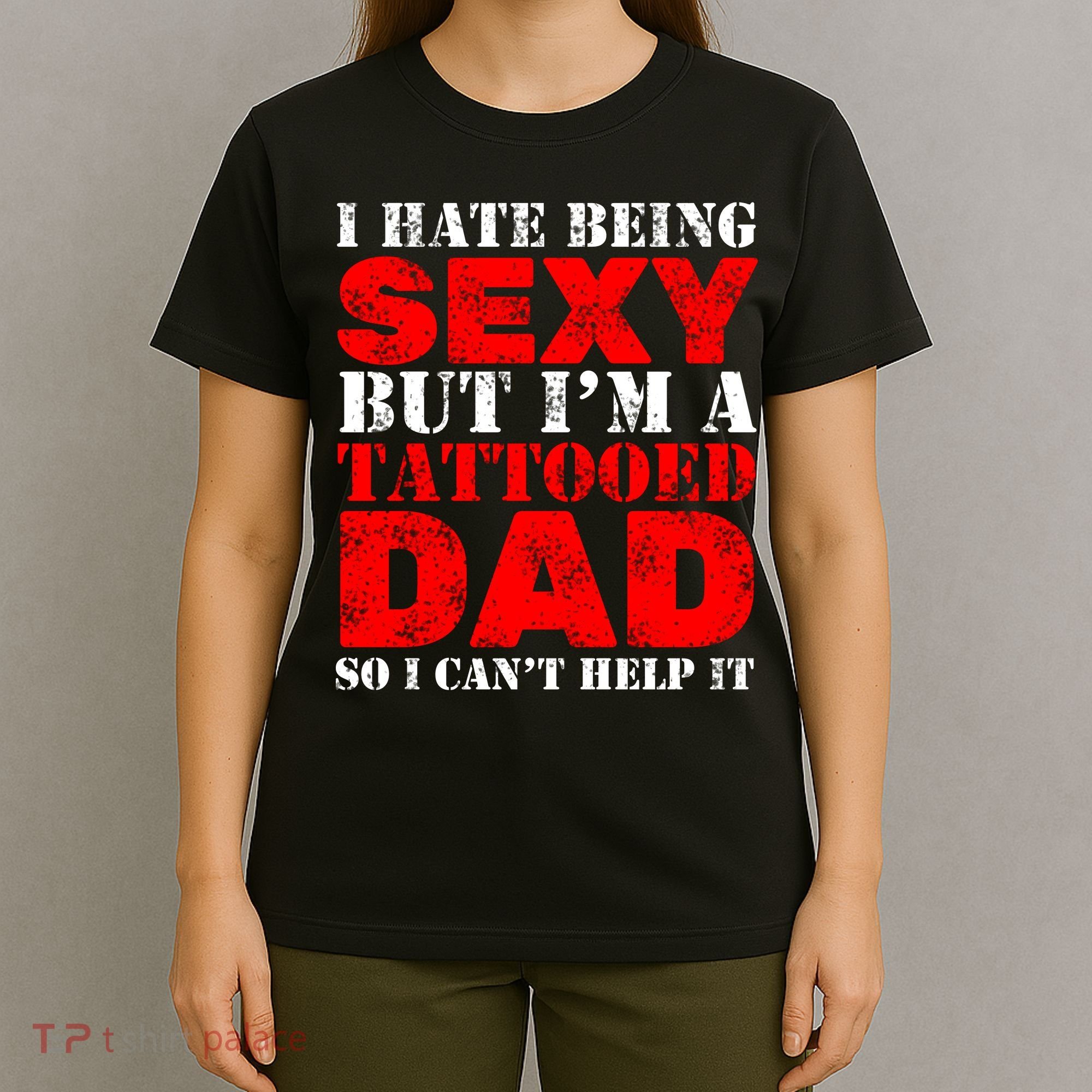 Sexy Tattooed Dad T-Shirt