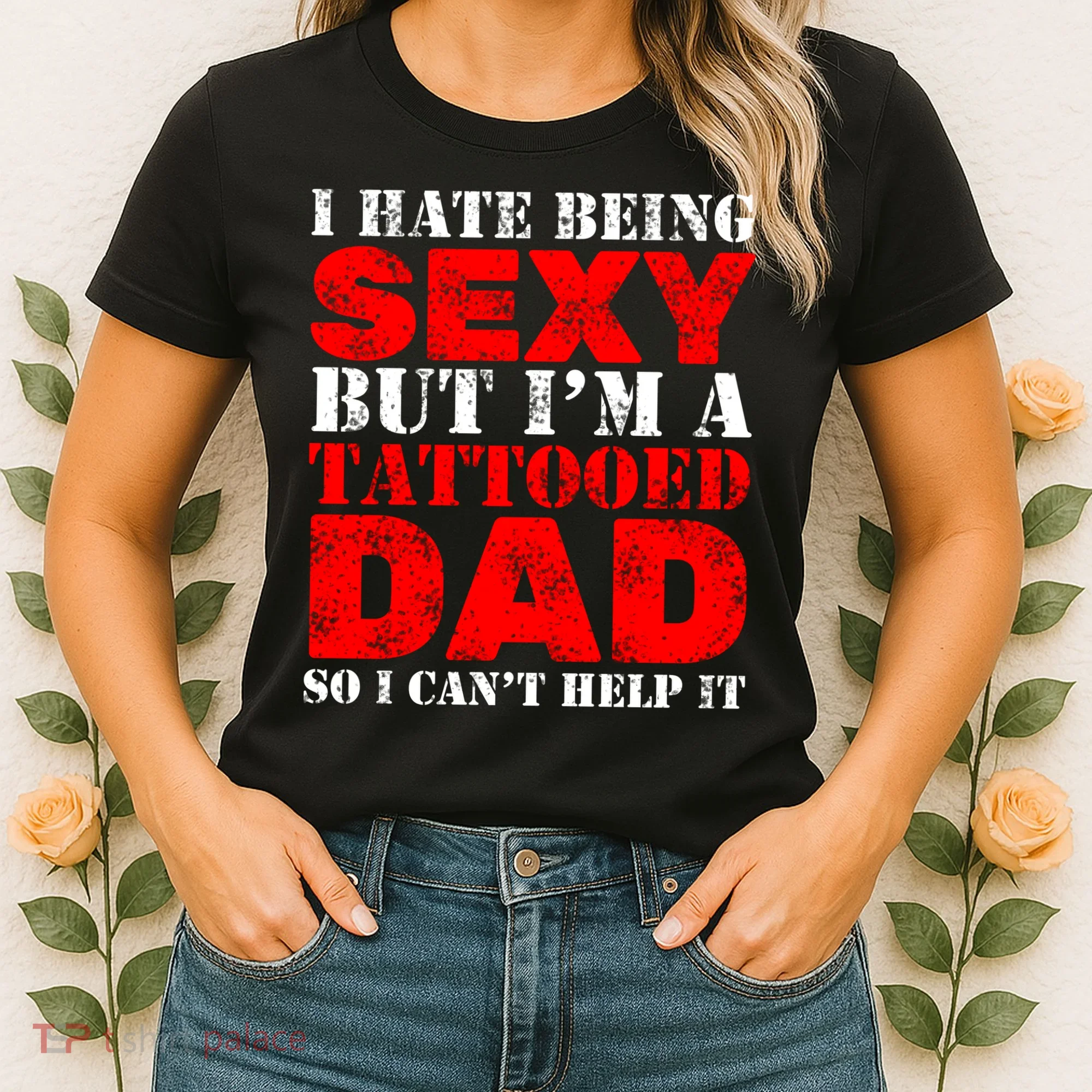 Sexy Tattooed Dad Women's T-Shirt