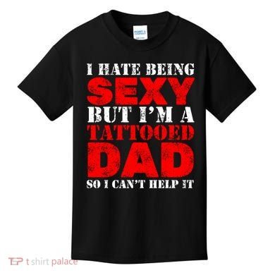 Sexy Tattooed Dad Kids T-Shirt