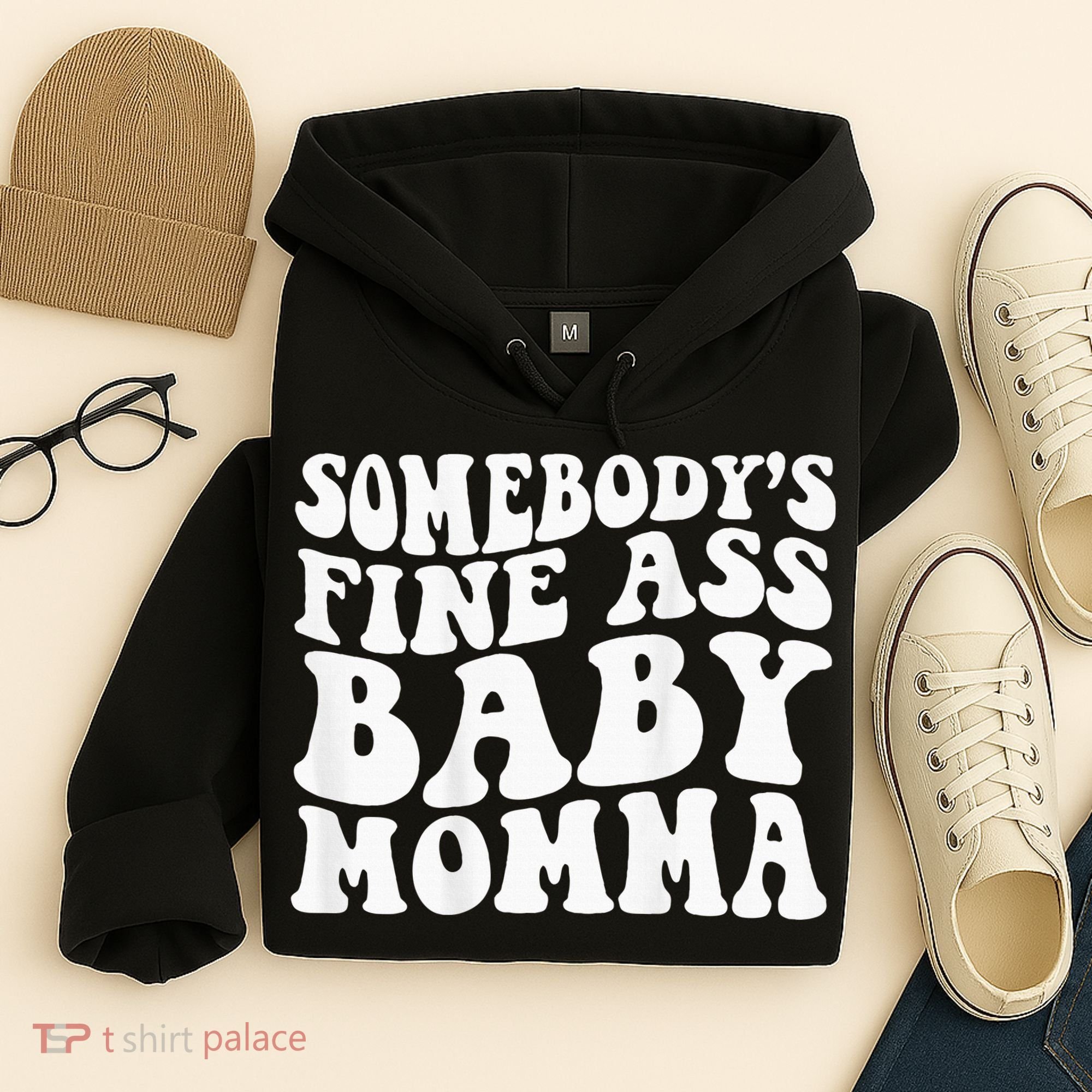 SomebodyS Fine Ass Baby Momma Hoodie